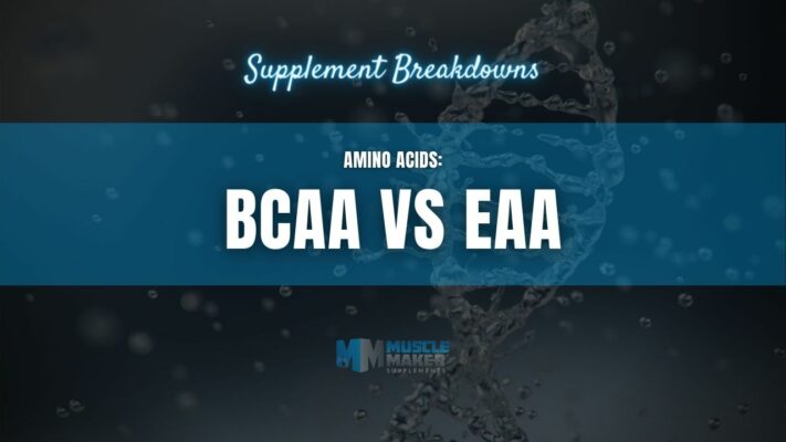 Supplement breakdown - BCAA VS EAA - AMINO ACIDS