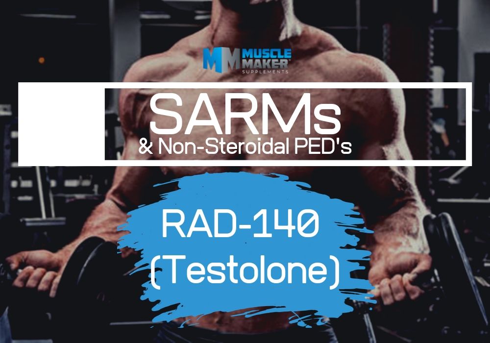 SARMS Article - RAD-140 Testolone