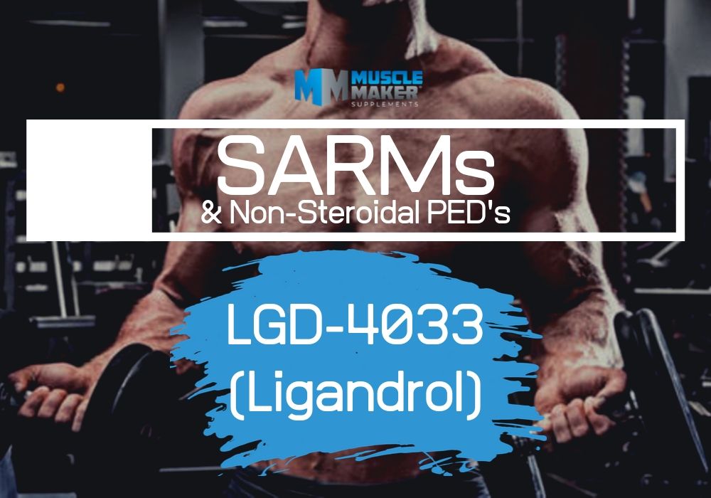 SARMS Article - LGD-4033 Ligandrol