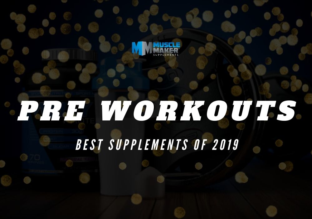The Best pre workouts supplements 2019 Banner