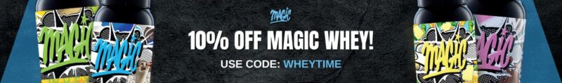 Magic Whey 10% Off Code Banner